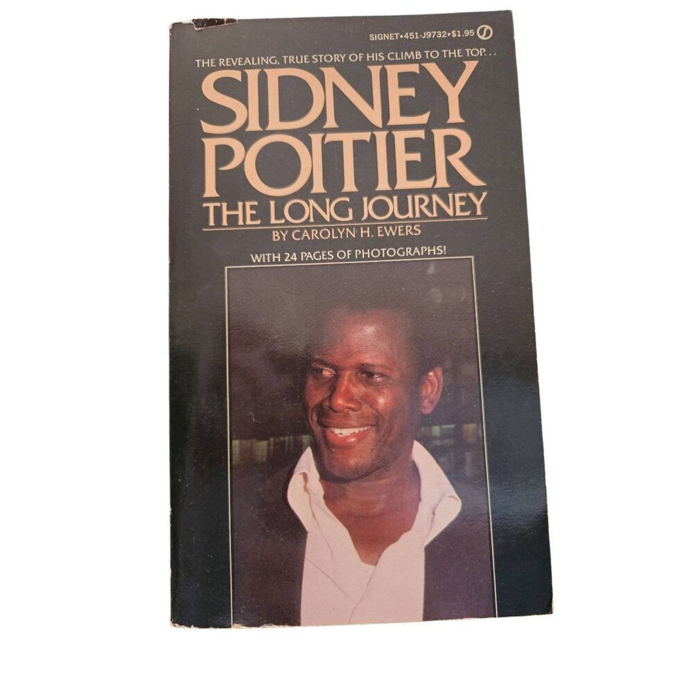 Sidney Poitier the long journey by Carolyn H. Ewers - signet books - 0451097327